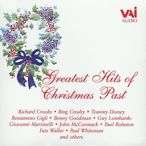 Crosby/crooks/dorsey - Greatest Hits of Christmas Past [CD]