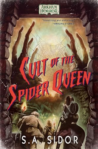 Cult of the Spider Queen: An Arkham Horror Novel