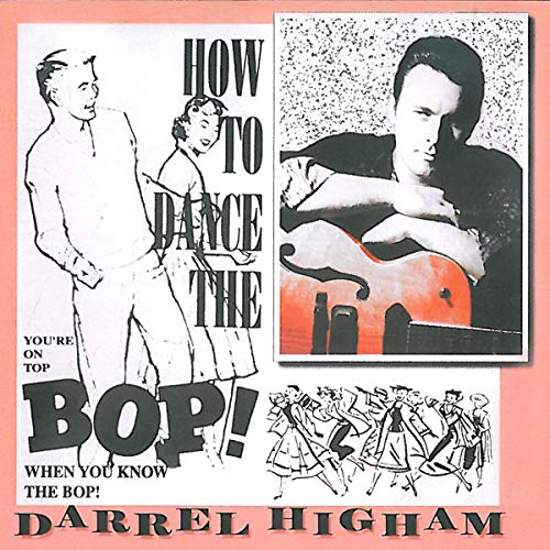 Darrel Higham - How To Dance The Bop [CD]