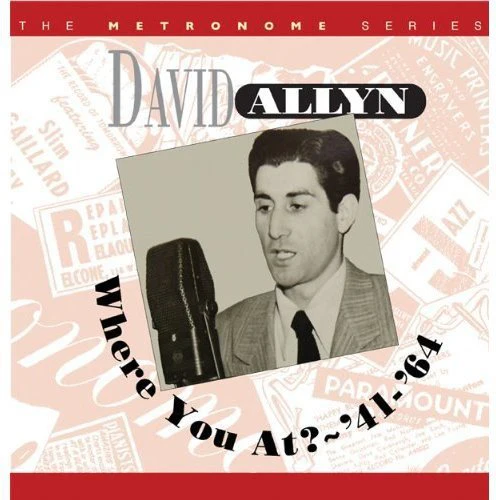 David Allyn - Where You At? '41 - '63 [CD]