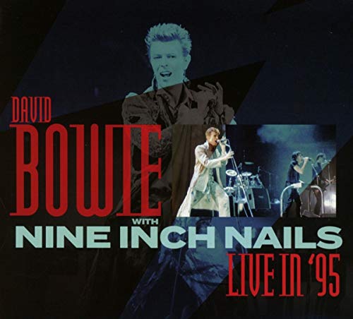 David Bowie & Nine Inch Nails - Live In '95 [CD]