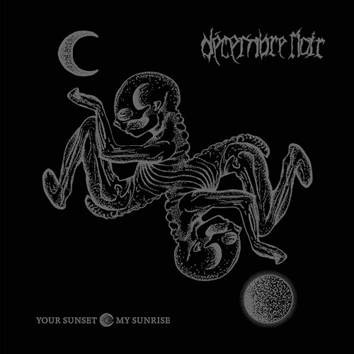 Decembre Noir - Your Sunset | My Sunrise [CD]