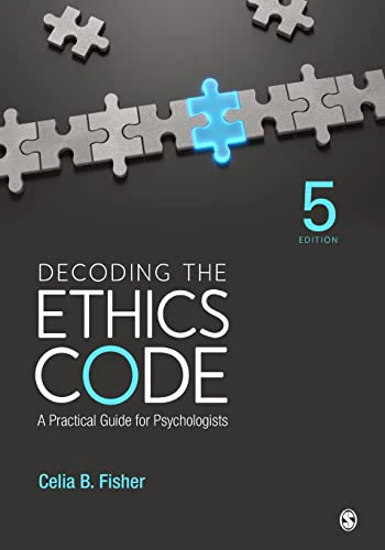 Decoding the Ethics Code: A Practical Guide for Psychologists