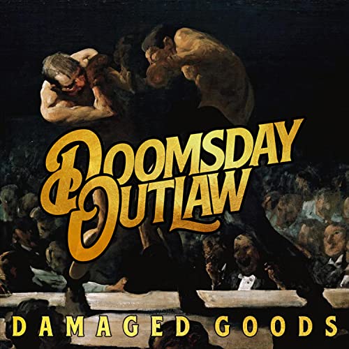 Doomsday Outlaw - DAMAGED GOODS [VINYL]