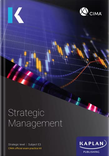 E3 STRATGIC MANAGEMENT - EXAM PRACTICE KIT