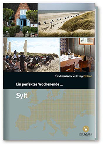 EIN PERFEKTES WOCHENENDE AUF ... SYLT