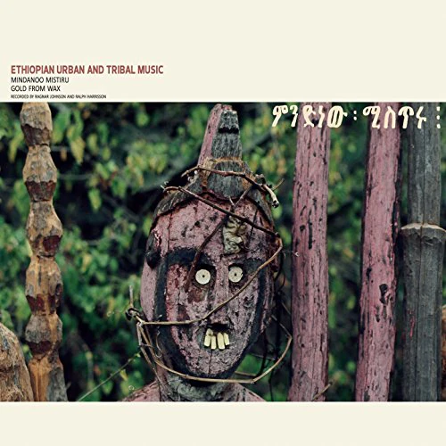 Ethiopian Urban And Tribal Music - Mindanoo Mistiru / Gold from Wax [CD]