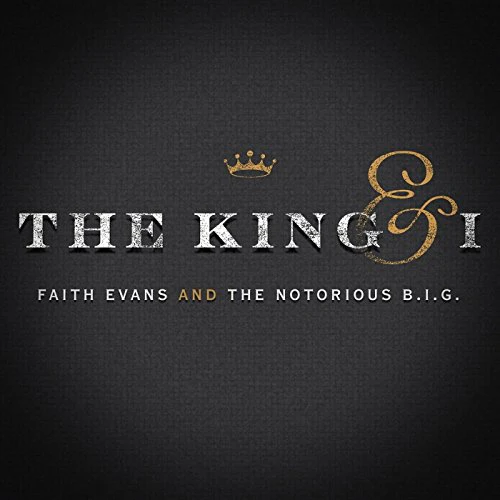 Faith Evans And The Notorious - The King & I [VINYL]