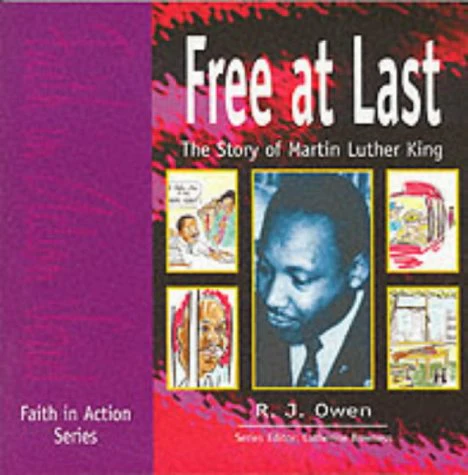 Free at Last: Story of Martin Luther King (Faith in Action)