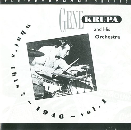 Gene Krupa - What's This? -1946 - Vol. 1 [CD]