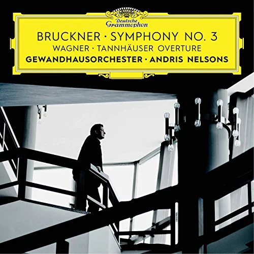 Gewandhausorchester Leipzig Andris Nelsons - Bruckner: Symphony No. 3 [CD]