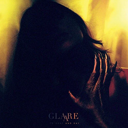 Glaare - To Deaf And Day [VINYL]