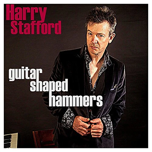 Harry Stafford - Guitar Shaped Hammers [VINYL]