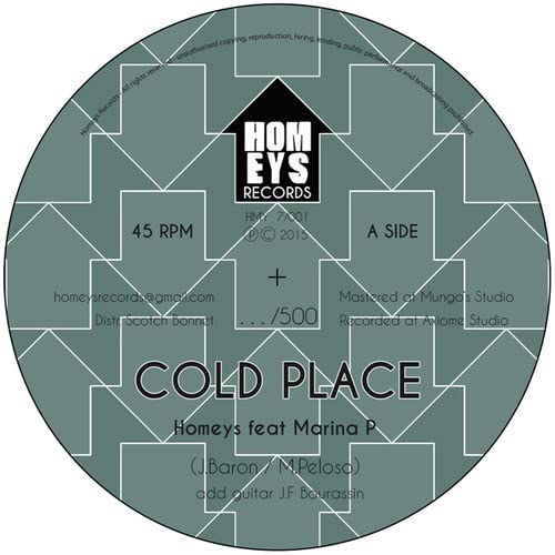 Homeys Feat Marina P - Cold Place [7"] [VINYL]