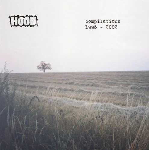 Hood - Compilations 1995-2002 [CD]