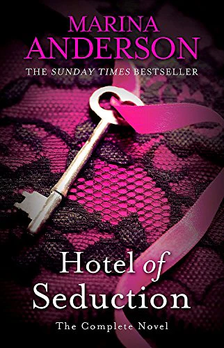 Hotel of Seduction: The Complete Novel (David and Grace)