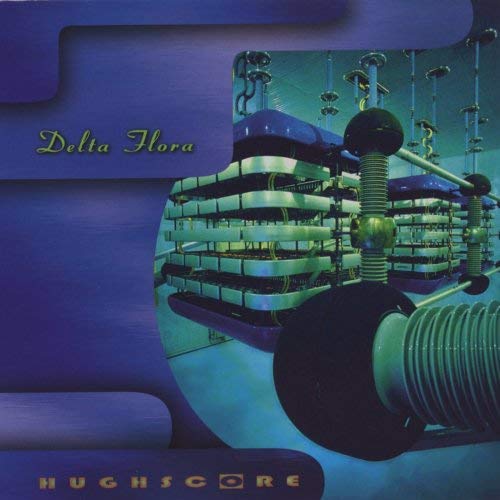 Hughscore - Delta Flora [CD]