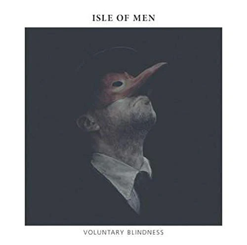 Isle Of Men - Voluntary Blindness [VINYL]