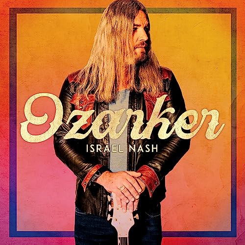 Israel Nash - Ozarker [CD]