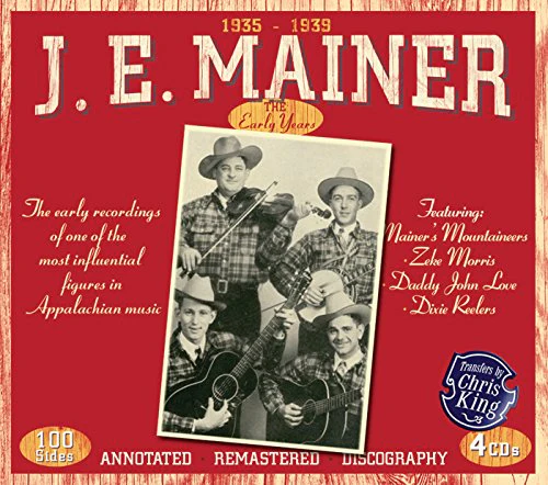 J.E. Mainer - The Early Years: 1935-1939 [CD]