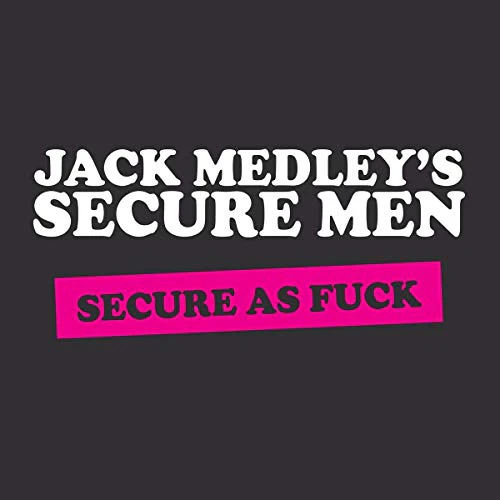Jack Medleys Secure Men - Secure As Fuck [VINYL]