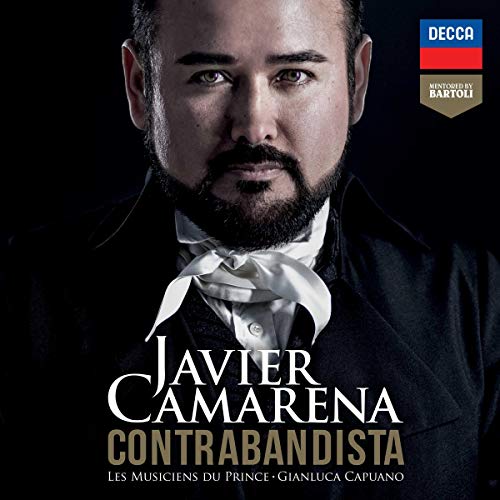 Javier Camarena Les Musiciens du Prince-Monaco Gianluca Capuano - Contrabandista [CD]