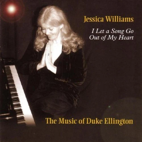 Jessica Williams - I Let a Song Go out of My Heart [CD]