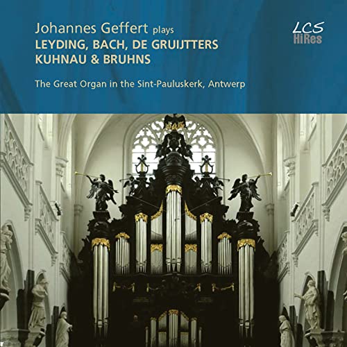 Johannes Geffery - Johan Geffert plays Leyding, Bach, De Gruijtters, Kuhnau & Bruhns [CD]
