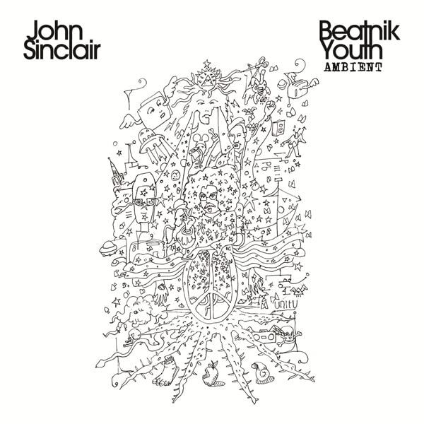 Sinclair, John - Beatnik Youth Ambient  [VINYL]