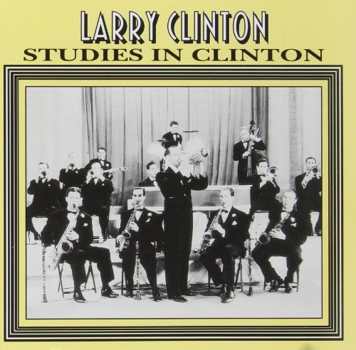 Larry Clinton - Studies in Clinton [CD]