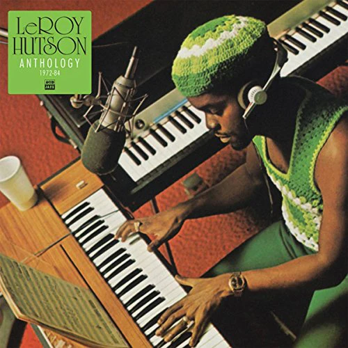 Leroy Hutson - Anthology 1972-1984 [VINYL]