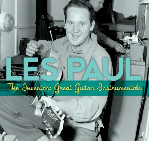 Les Paul - The Inventor: Great Guitar Instrumentals [CD]