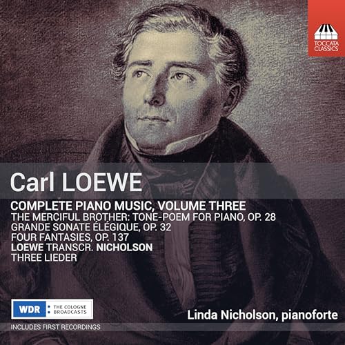 Linda Nicholson - Carl Loewe: Complete Piano Music, Vol. 3 [CD]