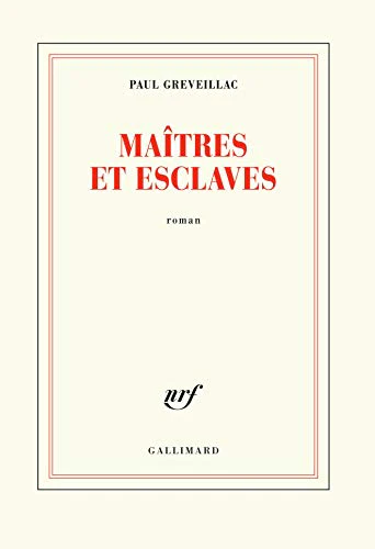 Maitres et esclaves (Nrf)