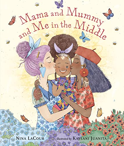 MAMA & MUMMY & ME IN THE MIDDLE
