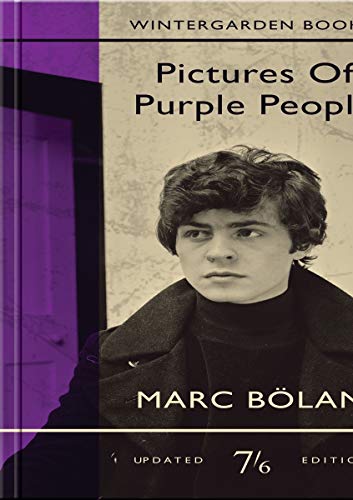Marc Bolan - Pictures Of Purple People [Book & CD]