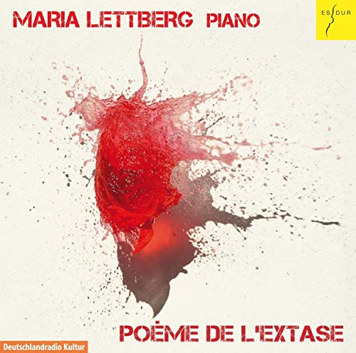 Maria Lettberg - Poeme de l'Extase - Piano music by Scriabin, Liszt, Messiaen etc. [CD]