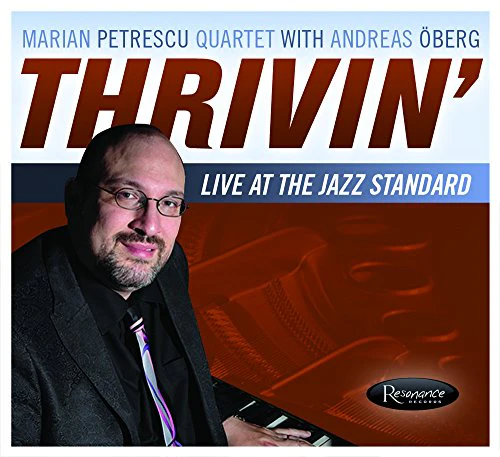 Marian Petrescu - Thrivin' - Live at the Jazz Standard [CD]