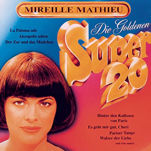 Mathieu Mireille - Die Goldenen Super 20 [CD]