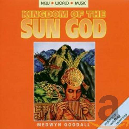 Medwyn Goodall - Kingdom Of The Sun God [CD]