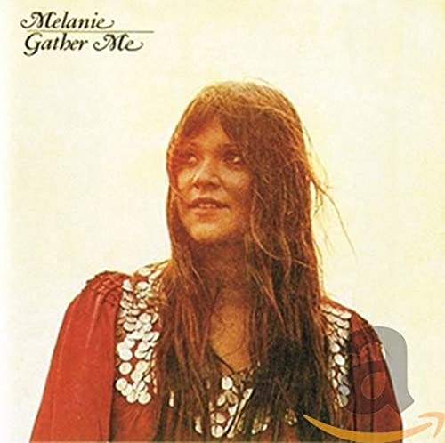 Melanie - Gather Me [CD]
