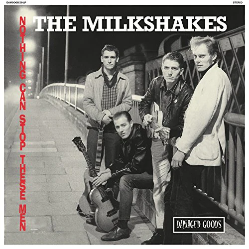 Milkshakes - Nothing Can Stop These Men [CD]