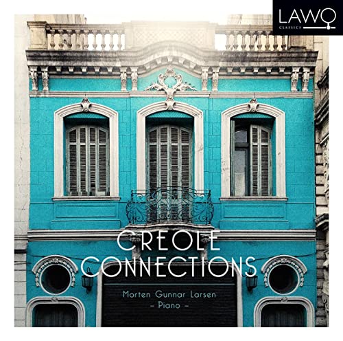 Morten Gunnar Larsen - Ernesto Nazareth: Creole Connections [CD]