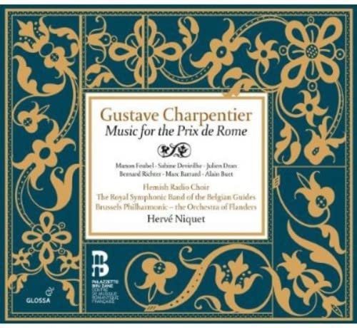 Niquet/brussels Philharmonic/f - Gustave Charpentier: Music for the Prix de Rome [CD]