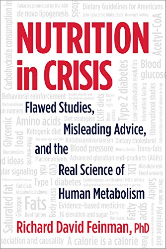 Nutrition in Crisis: Flawed Studies, Misleading Advice, and the Real Science of Human Metabolism