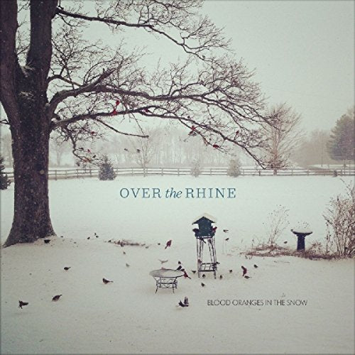 Over The Rhine - Blood Oranges In The Snow (Orange Transparent Vinyl) [VINYL]