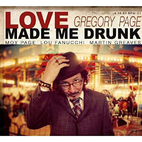 Gregory Page - Love Made Me Drunk [CD]