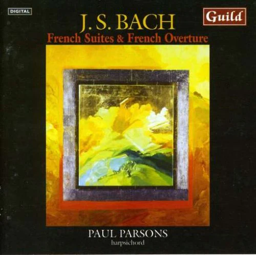 Parsons - French Overture & French Suites by Bach [CD]