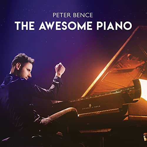 Peter Bence - The Awesome Piano [CD]