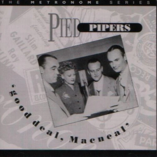 Pied Pipers - Good Deal MacNeal [CD]